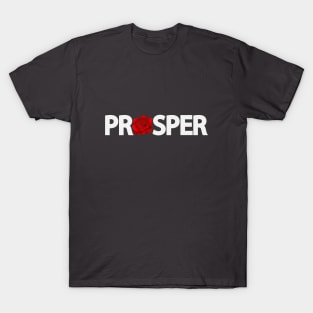 Prosper typography design T-Shirt
